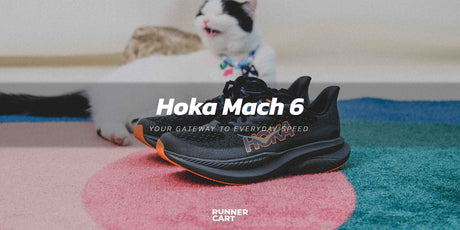 Hoka Mach 6 : ซิ่งสมใจ ใส่แล้วคึกคัก เนื้อขาสั่นเลยครับ